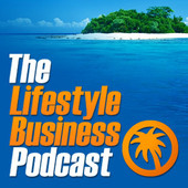 Lifestyle Business Podcast